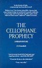 The Cellophane Prophecy
